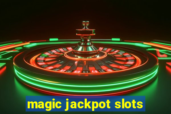 magic jackpot slots